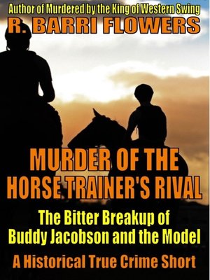 cover image of Murder of the Horse Trainer's Rival